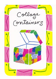 Collage Containers